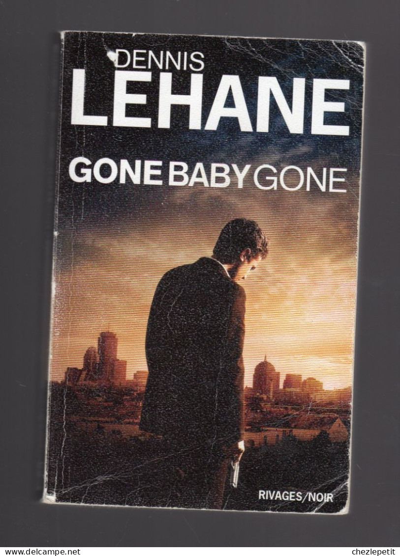 DENNIS LEHANE Lot 3 Ténèbres Prenez-moi La Main-Shutter Island-Gone Baby Gone - Rivage Noir