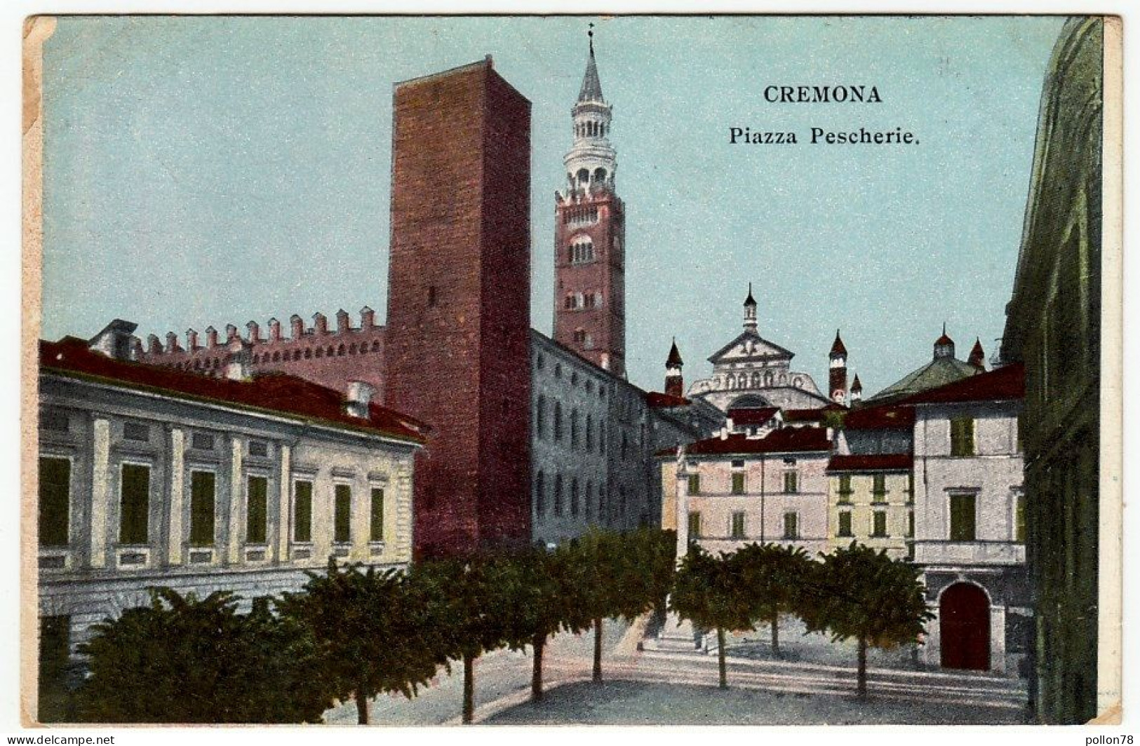 CREMONA - PIAZZA PESCHERIE - Primi '900 - Vedi Retro - Formato Piccolo - Cremona