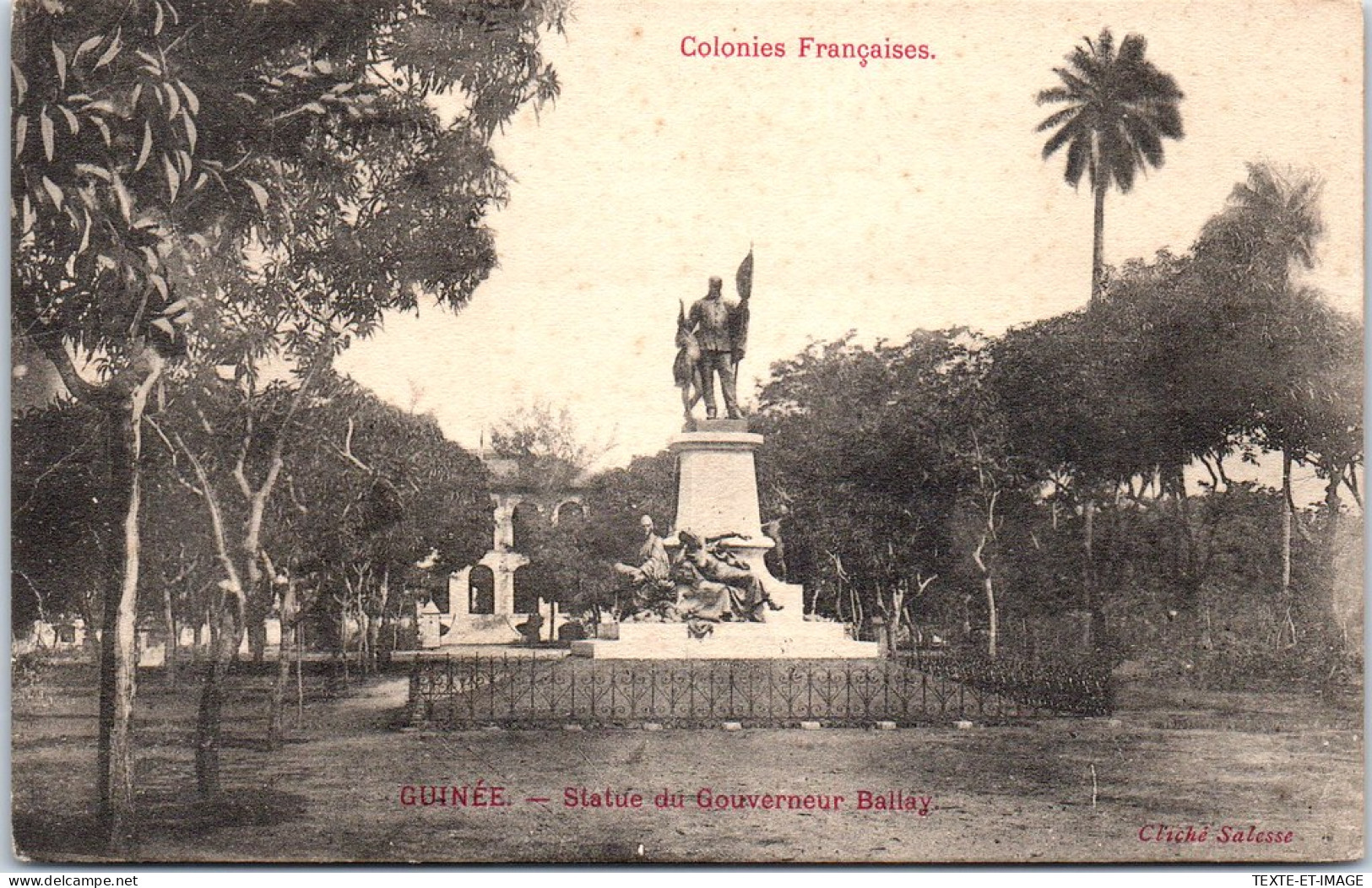 GUINEE - CONAKRY - La Statue Du Gouverneur Ballay  - Guinea