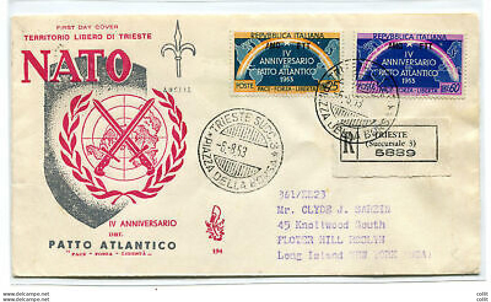 Trieste A FDC Venetia 1953 Patto Atlantico Viaggiata Racc. Per L'estero - Marcophilie