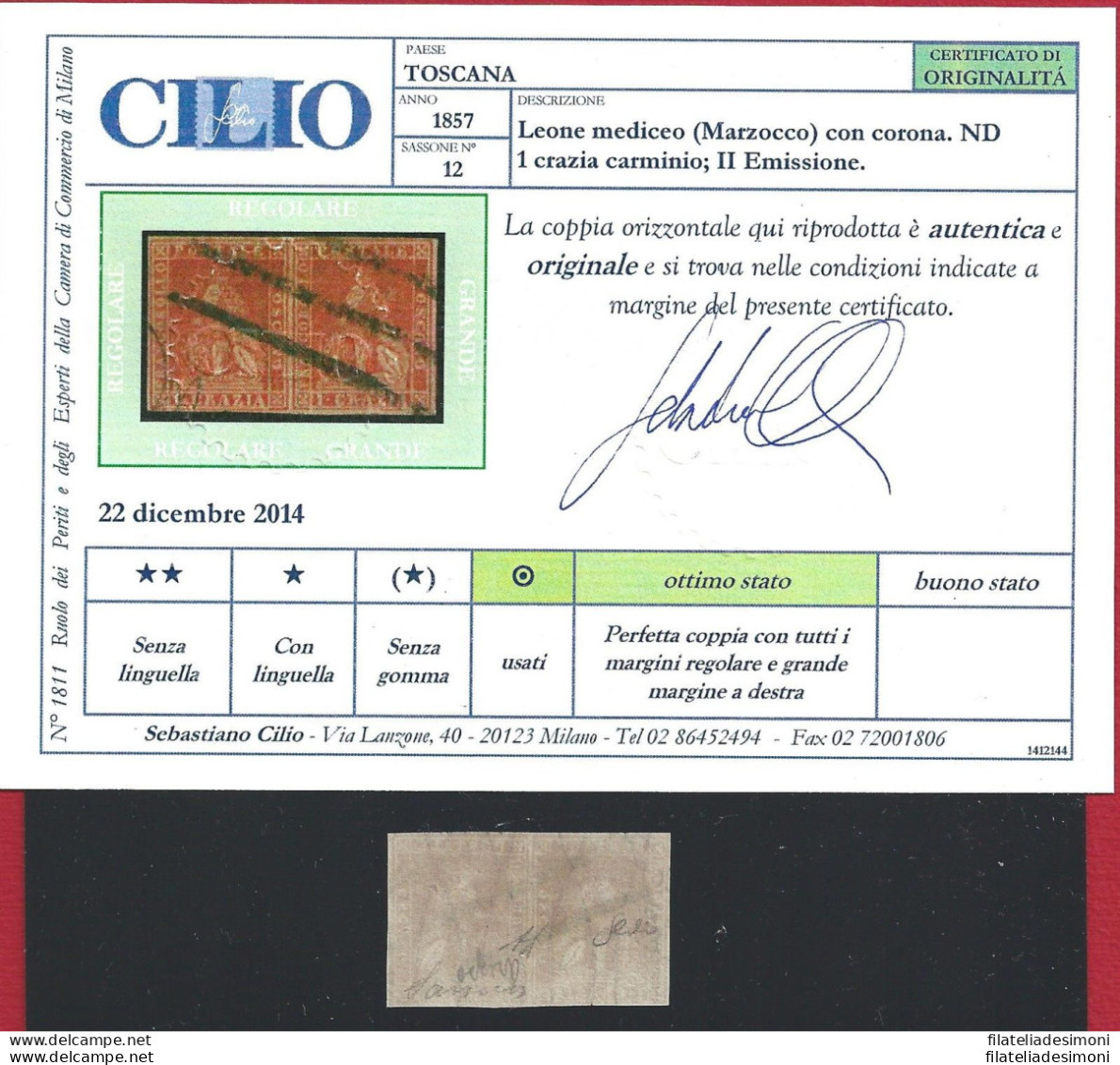 1857 TOSCANA, N° 12 1 Cr. Carminio  COPPIA USATA  Certificato Cilio - Toscana