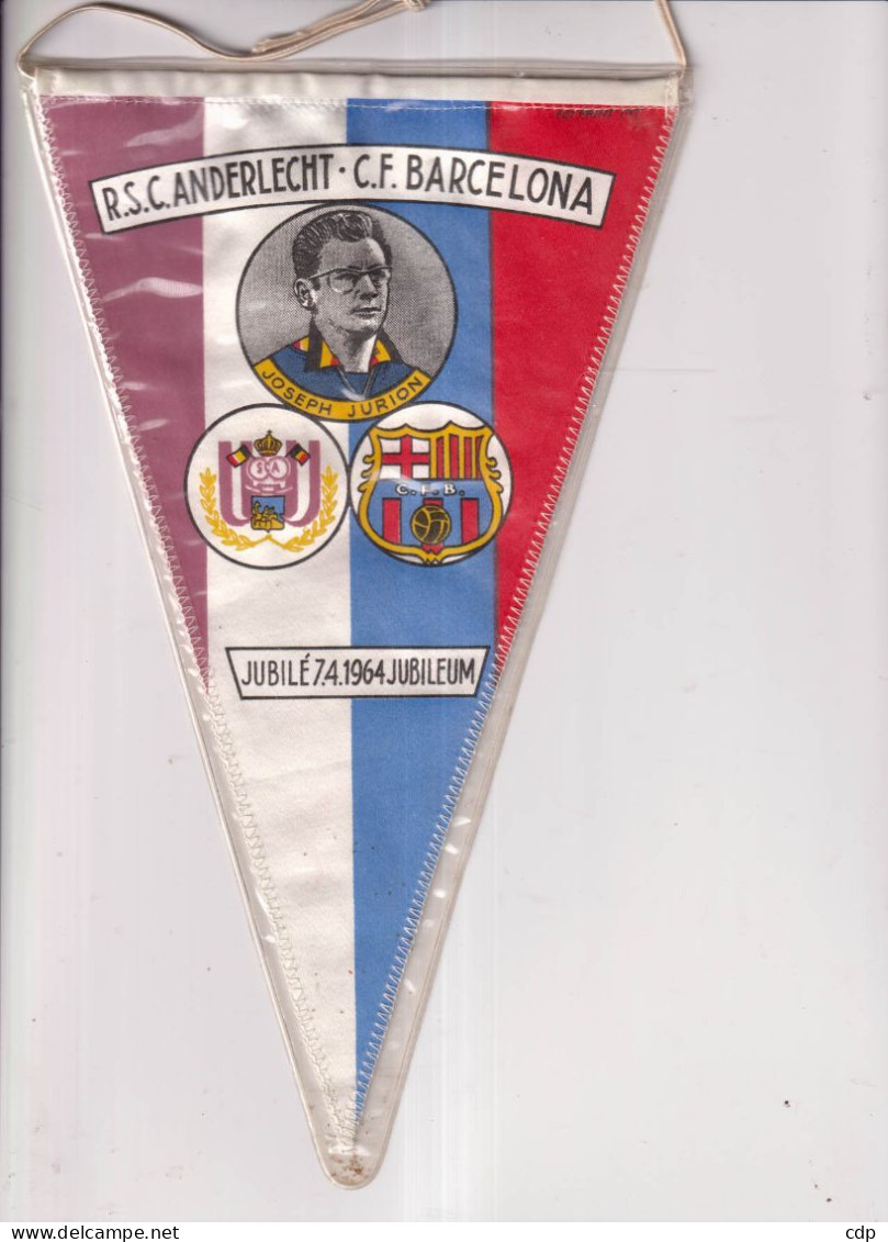 FOOT ANDERLECHT  Fanion Jubilé Jurion 1964   Barcelone - Other & Unclassified