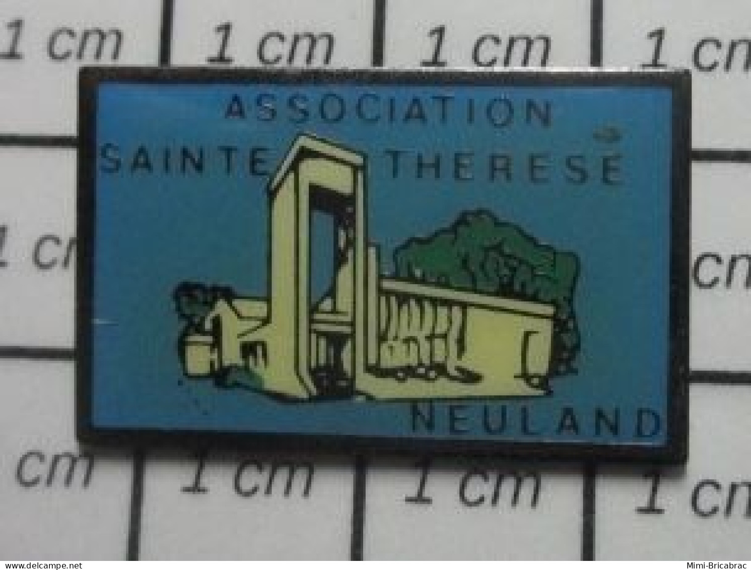 410e Pin's Pins / Beau Et Rare : ASSOCIATIONS / ASSO SAINTE THERESE NEULAND EGLISE ? - Associazioni