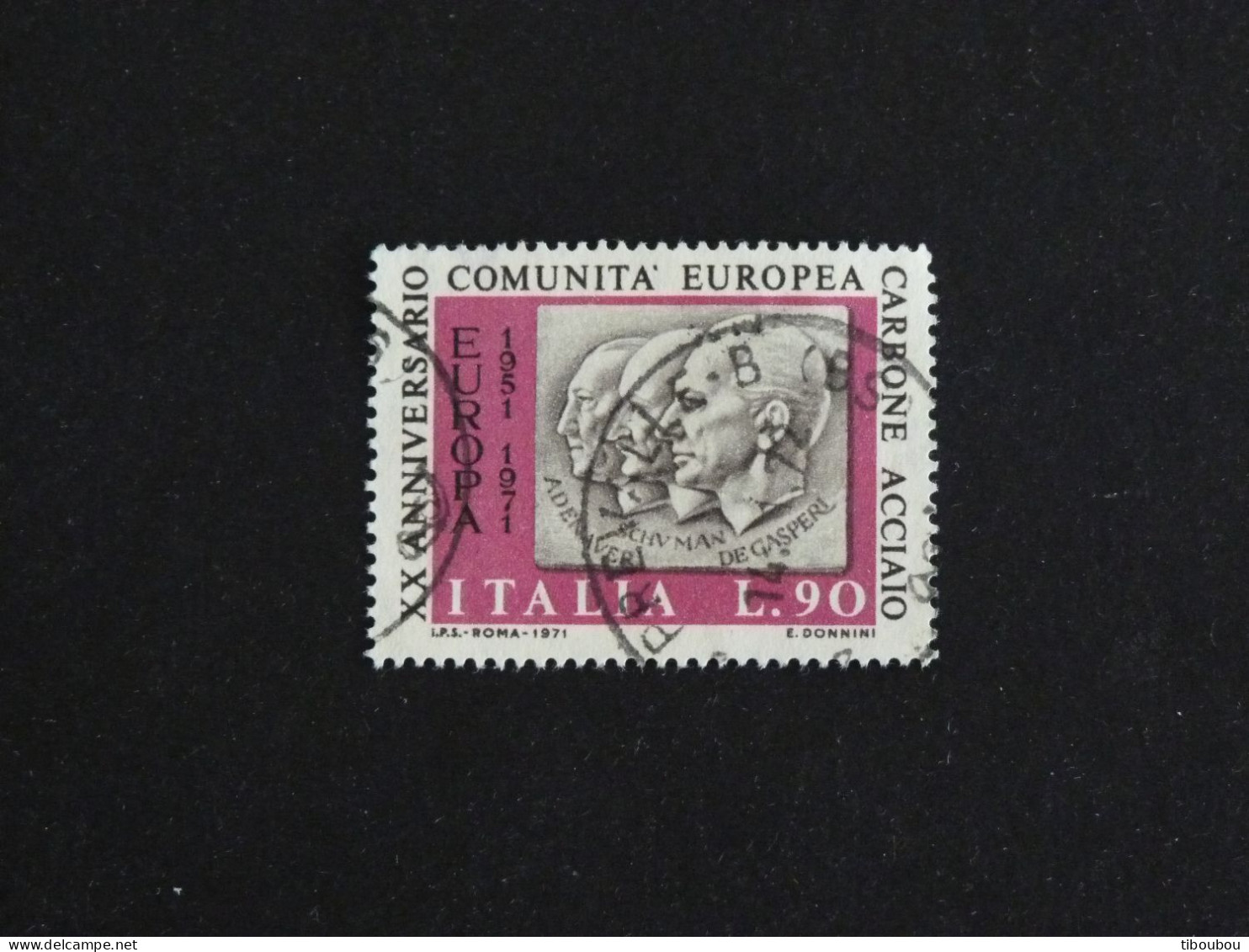 ITALIE ITALIA YT 1071 OBLITERE - COMMUNAUTE EUROPEENNE DU CHARBON ET ACIER / ADENAUER SCHUMAN DE GASPERI - 1971-80: Used