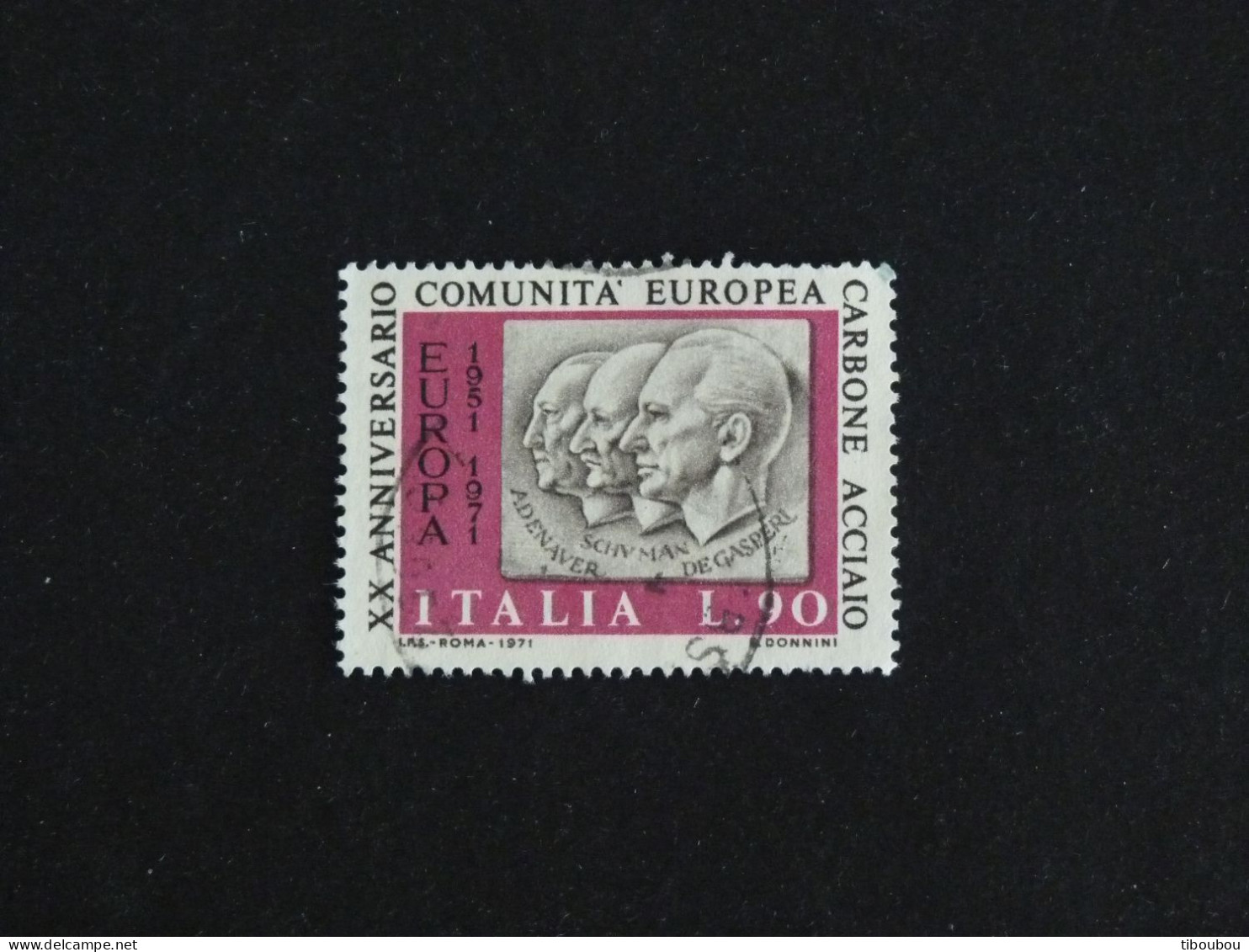 ITALIE ITALIA YT 1071 OBLITERE - COMMUNAUTE EUROPEENNE DU CHARBON ET ACIER / ADENAUER SCHUMAN DE GASPERI - 1971-80: Used