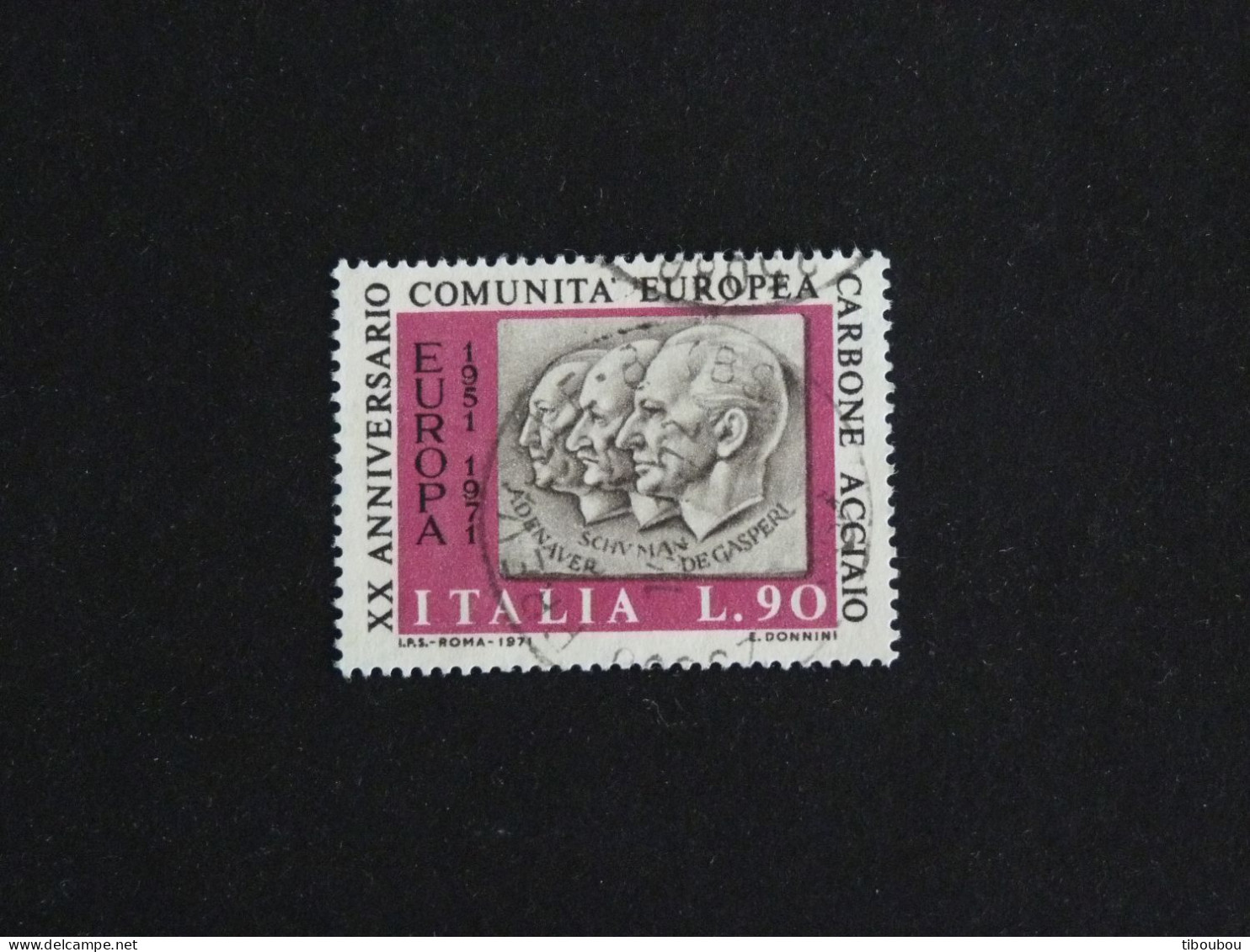 ITALIE ITALIA YT 1071 OBLITERE - COMMUNAUTE EUROPEENNE DU CHARBON ET ACIER / ADENAUER SCHUMAN DE GASPERI - 1971-80: Used