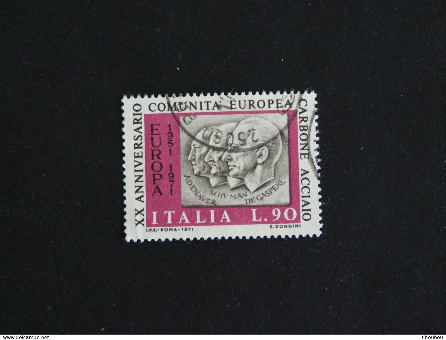 ITALIE ITALIA YT 1071 OBLITERE - COMMUNAUTE EUROPEENNE DU CHARBON ET ACIER / ADENAUER SCHUMAN DE GASPERI - 1971-80: Used