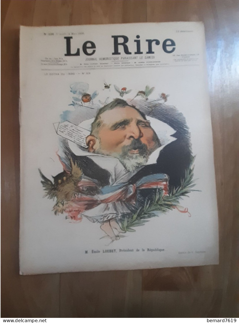 Journal Humoristique - Le Rire N° 226 -  Annee 1899 - Dessin C Leandre - D'avelot - Emile Loubet President  De La Republ - 1850 - 1899