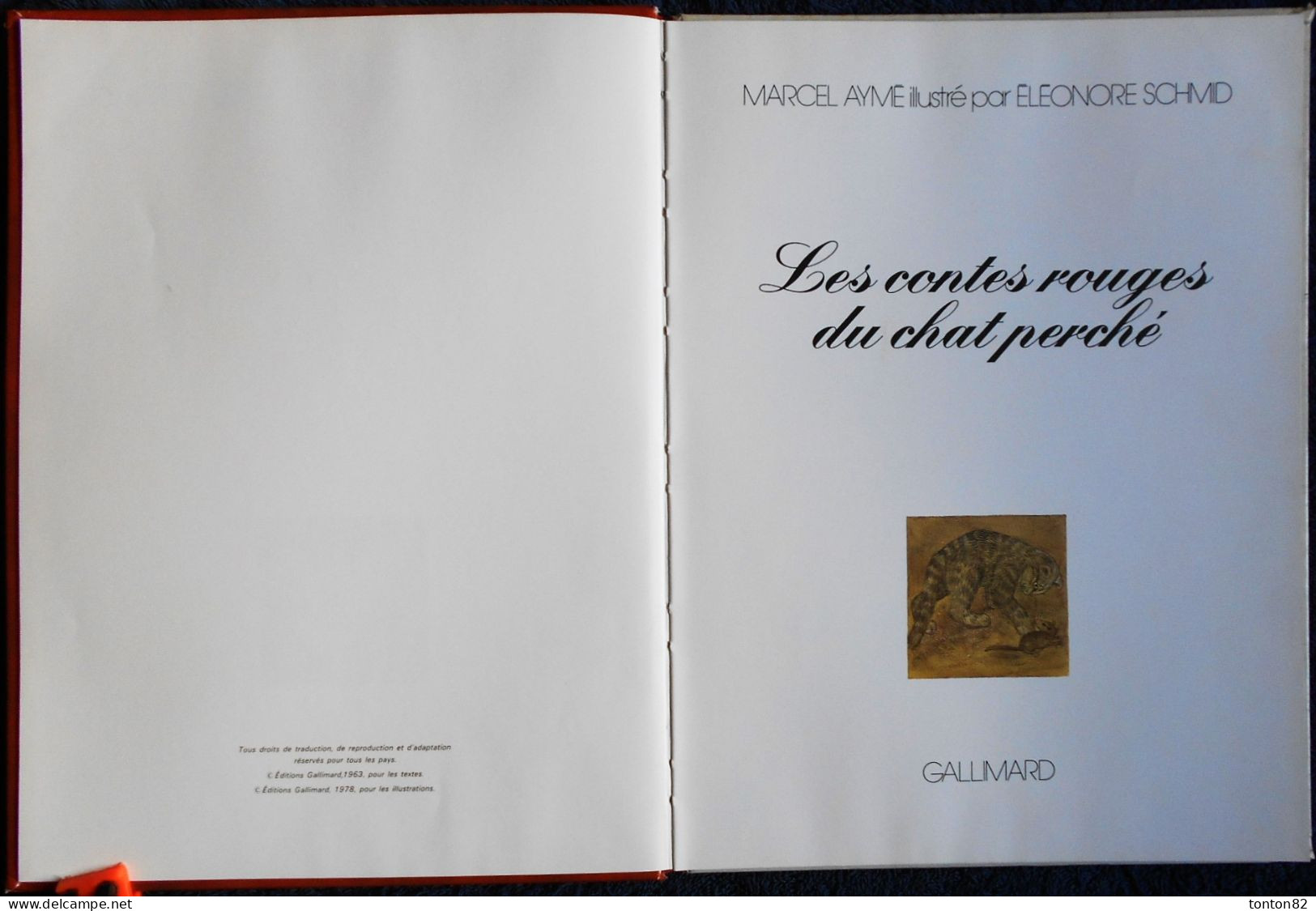 Marcel Aymé - Les Contes Contes Rouges Du Chat Perché - Illustré Par Éléonore Schmid - Gallimard - ( 1978 ) . - Bibliotheque Verte