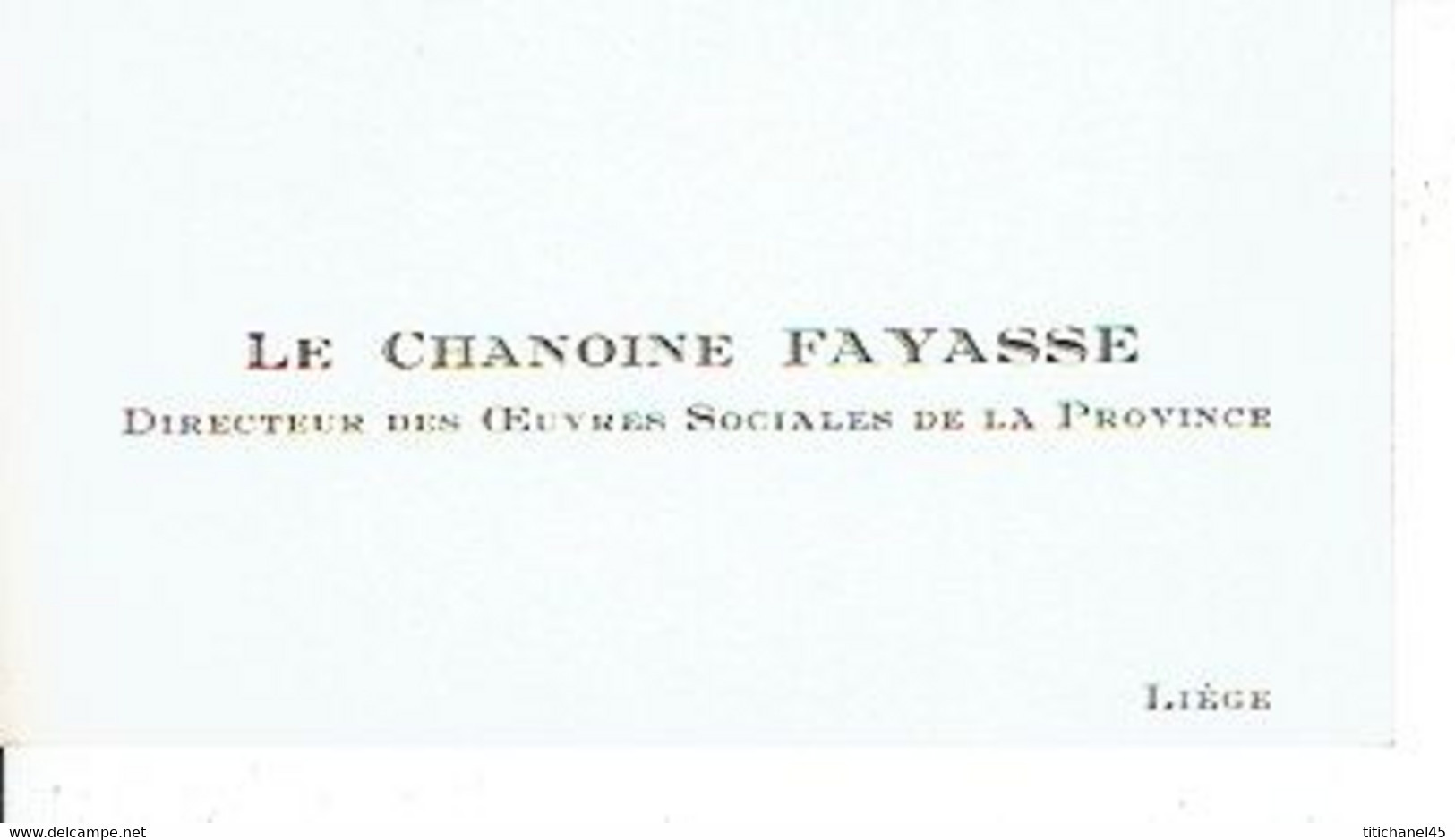 Ancienne Carte De Visite Le Chanoine FAYASSE Directeur Des Oeuvres Sociales De La Province LIEGE - Cartes De Visite