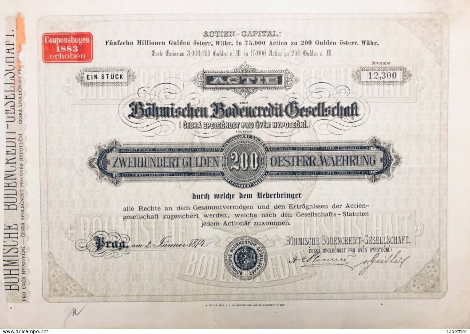 Tres Rare - Prag 1874: Part De Fondateur : Böhmische Bodencredit-Gesellschaft 200 Gulden -avec Coupons - Bank & Versicherung