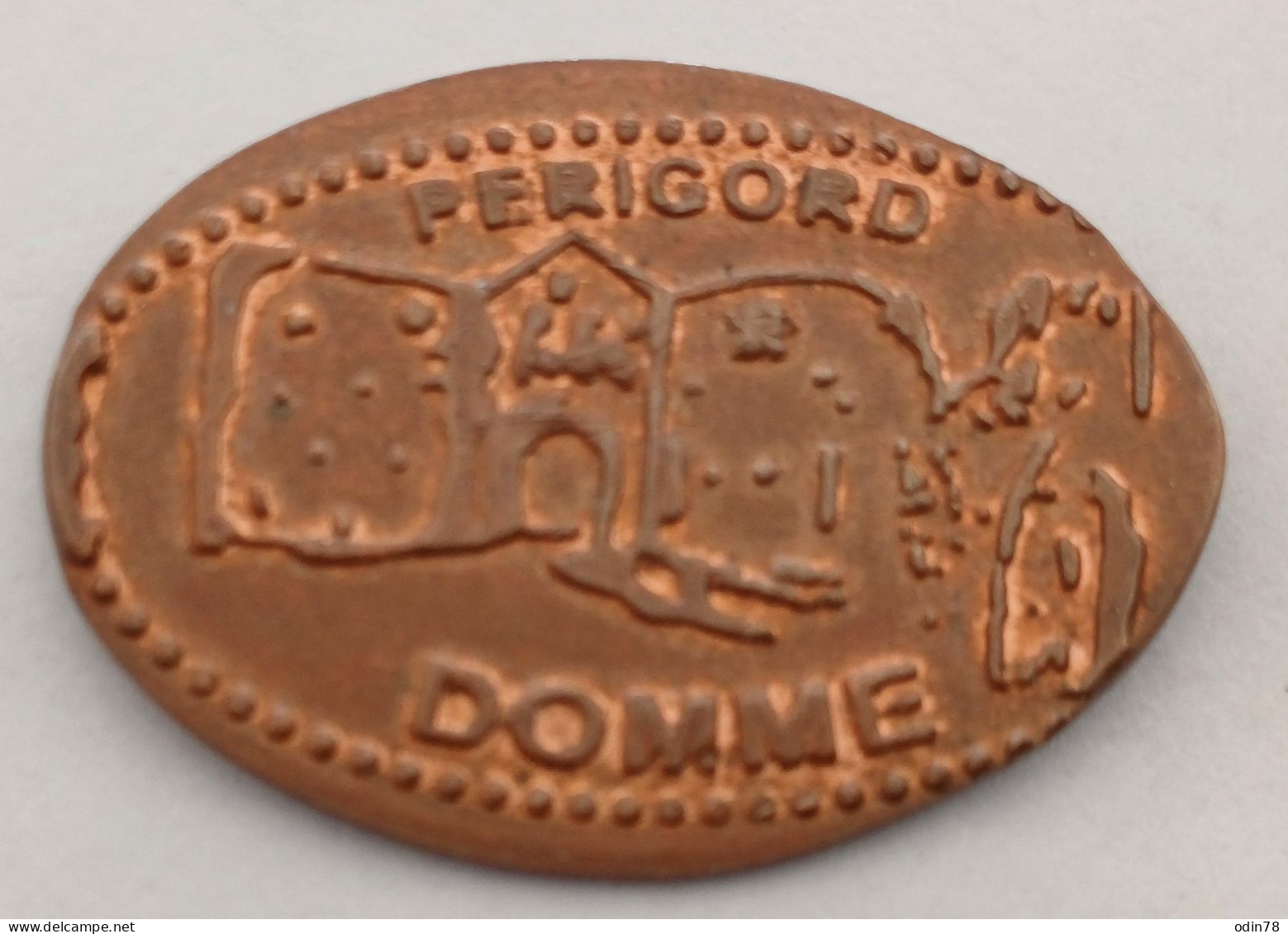 Pièce écrasée -  PERIGORD - DOMME - Souvenir-Medaille (elongated Coins)