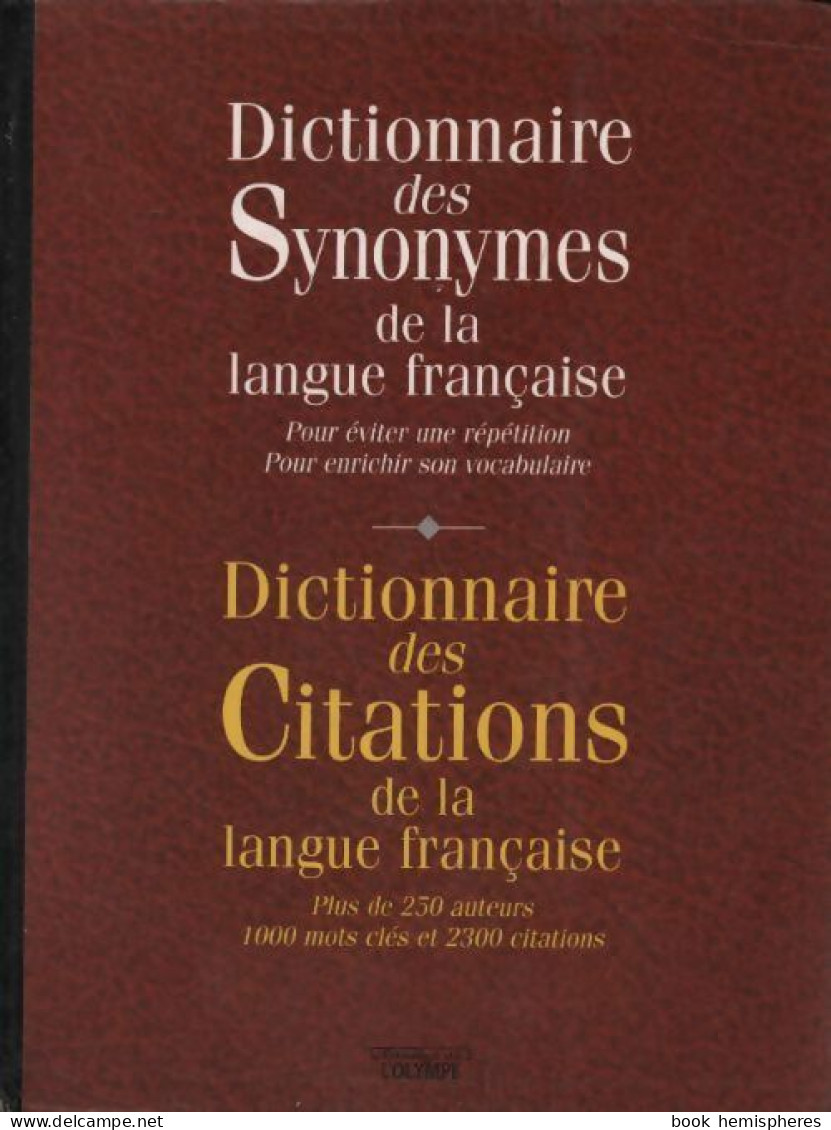 Dictionnaire Des Synonymes De La Langue Française / Dictionnaire Des Citations De La Langue Française ( - Dizionari