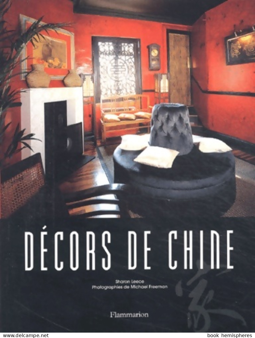 Décors De Chine (2003) De Sharon Leece - Decoración De Interiores