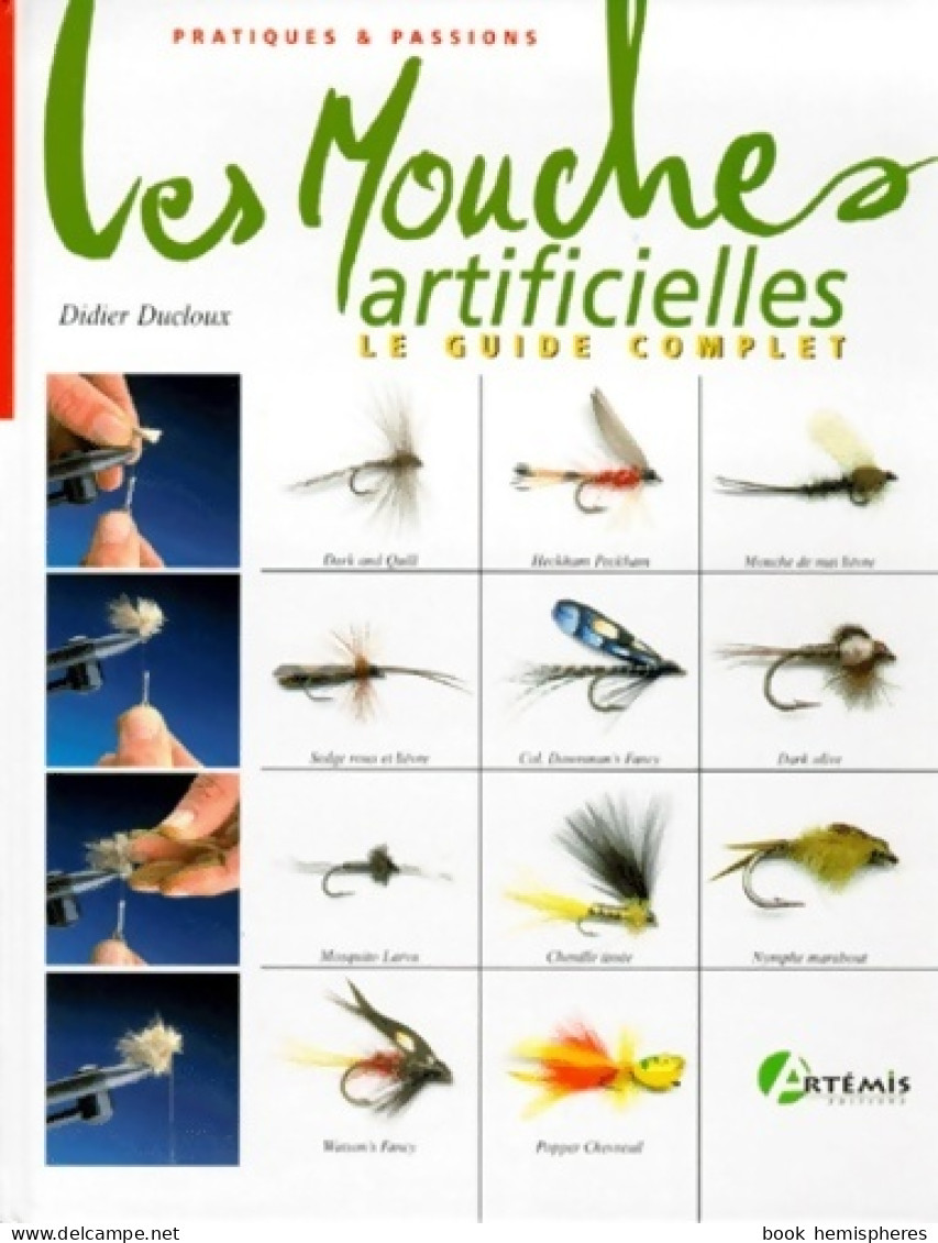 Les Mouches Artificielles (2000) De Didier Ducloux - Chasse/Pêche