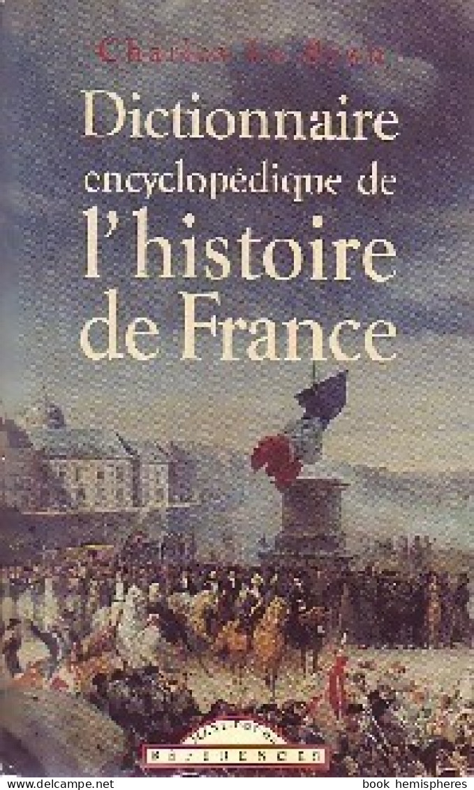 Dictionnaire Encyclopédique De L'histoire De France (2003) De Pierre Norma - Dictionnaires