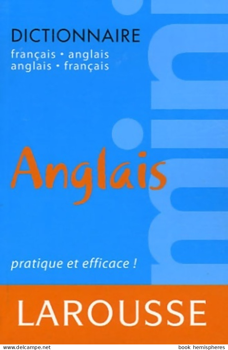 Mini Francais-anglais (2006) De Larousse - Dizionari