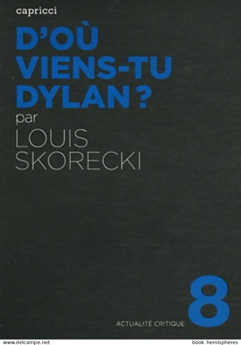 D'où Viens-tu Dylan ? (2012) De Louis Skorecki - Musique