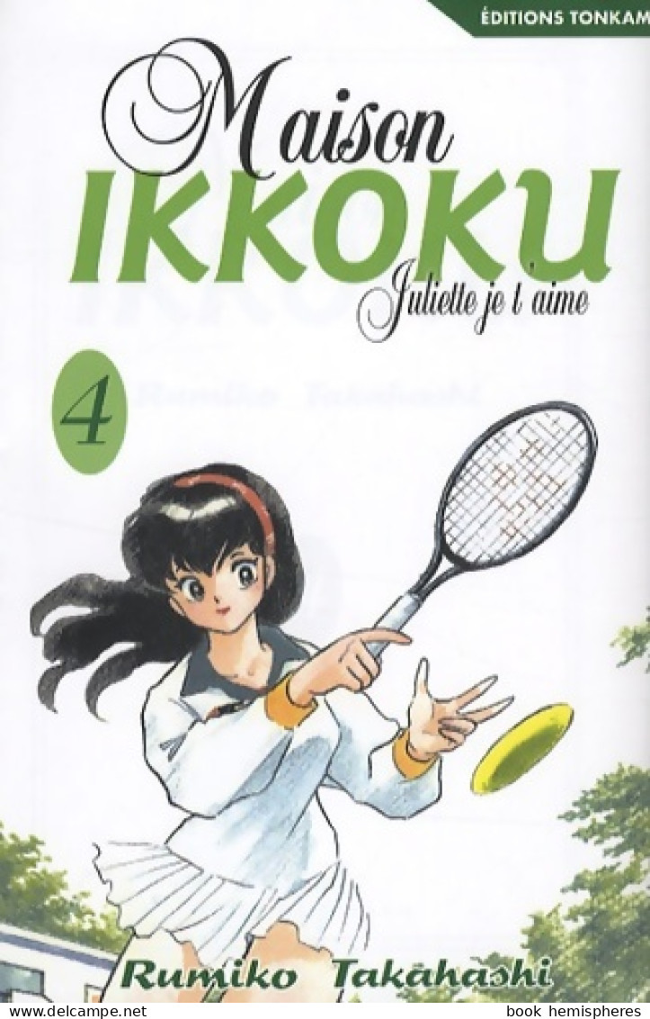 Maison Ikkoku -tome 04- : Juliette Je T'aime (2007) De Rumiko Takahashi - Manga [franse Uitgave]