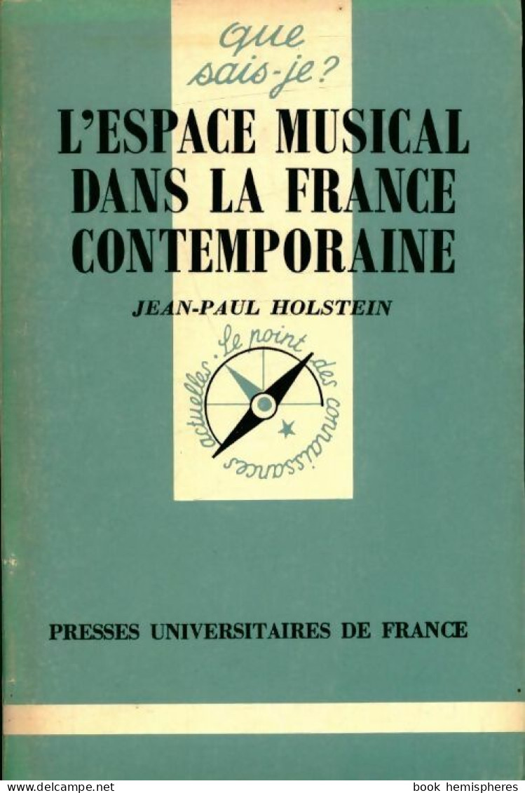 L'espace Musical Dans La France Contemporaine (1988) De Jean-Paul Holstein - Woordenboeken