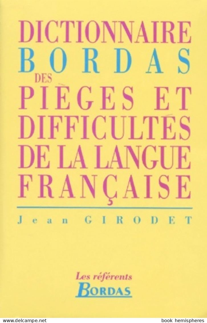 Girodet/pieg. Dif. Fran. Np (ancienne Edition) (1981) De Jean Girodet - Diccionarios