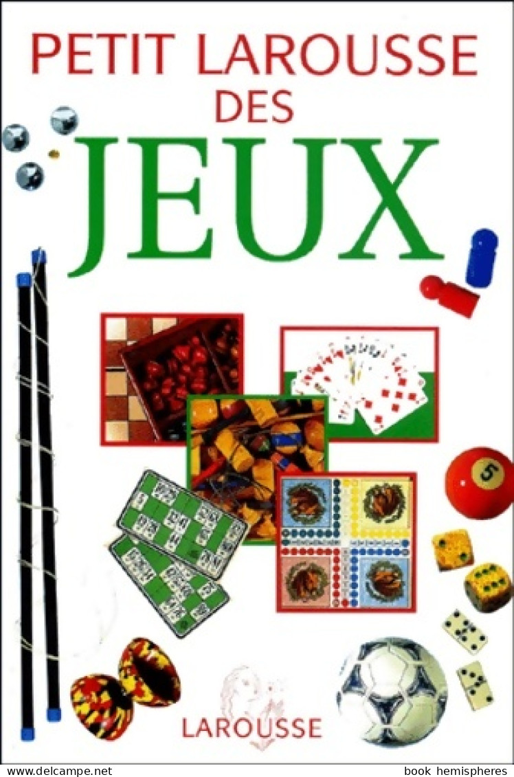 Petit Larousse Des Jeux (1999) De Jean-Pierre Allali - Gesellschaftsspiele