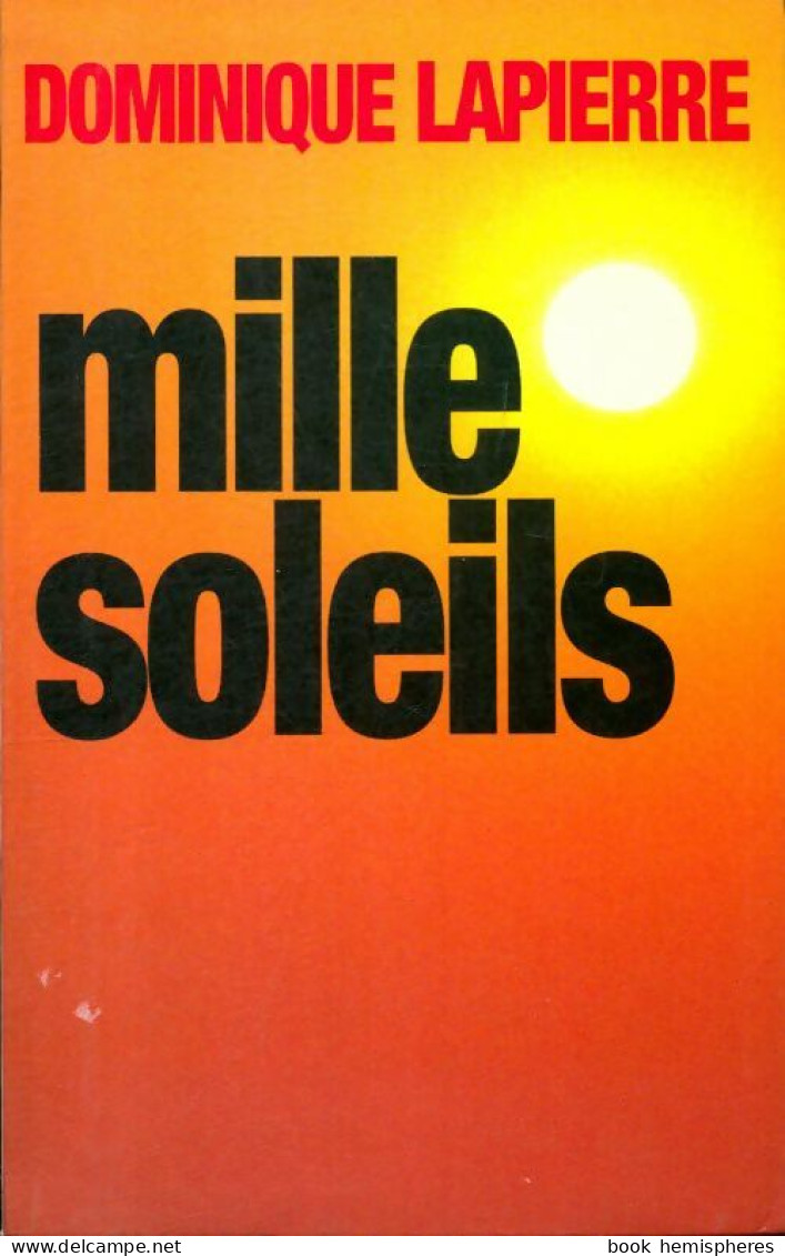 Mille Soleils (1997) De Dominique Lapierre - Azione