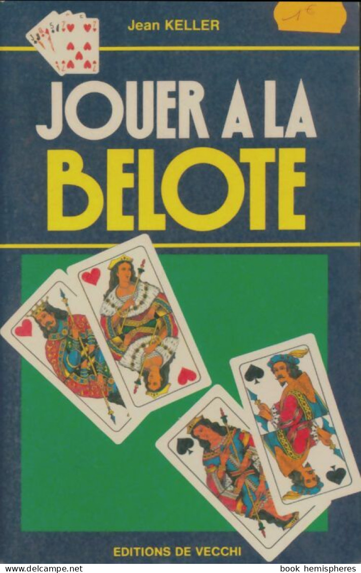 Jouer à La Belote (1991) De Jean Keller - Giochi Di Società