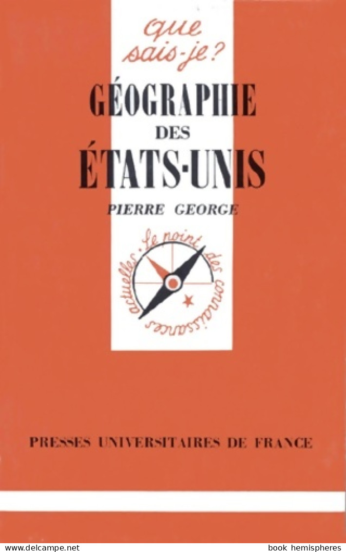 Géographie Des Etats-Unis 6e édition (1989) De Pierre George - Dizionari