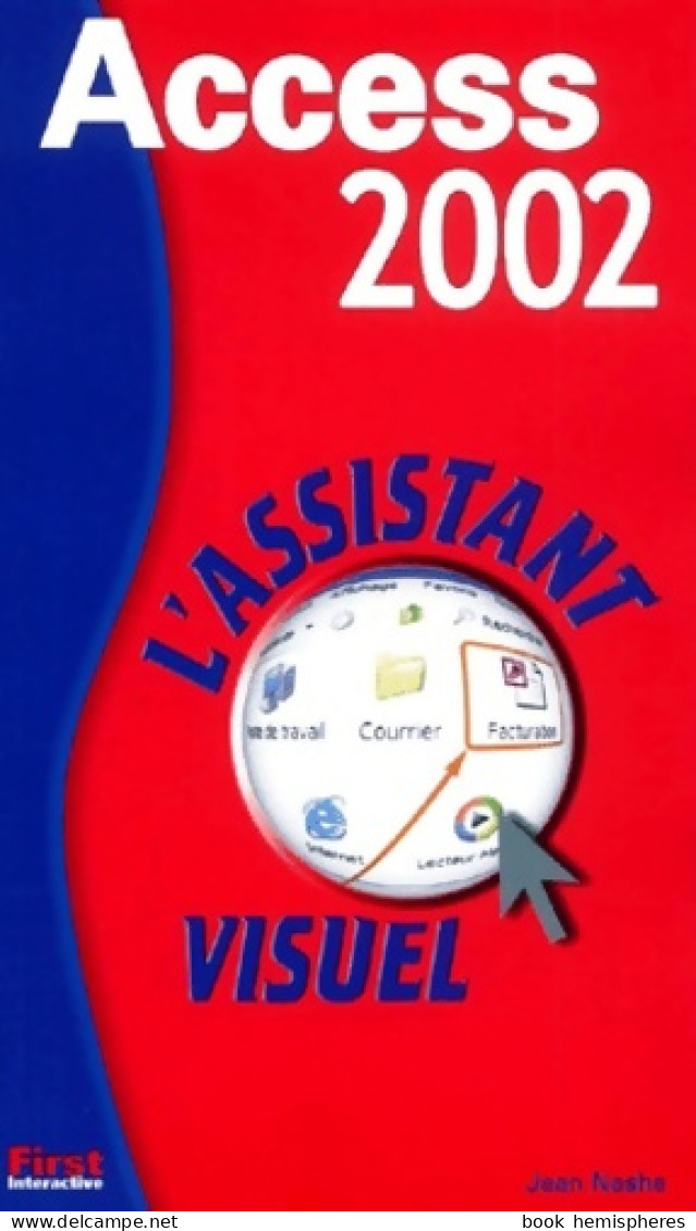 L'assistant Visuel Access 2002 (2001) De J. Nashe - Informatique