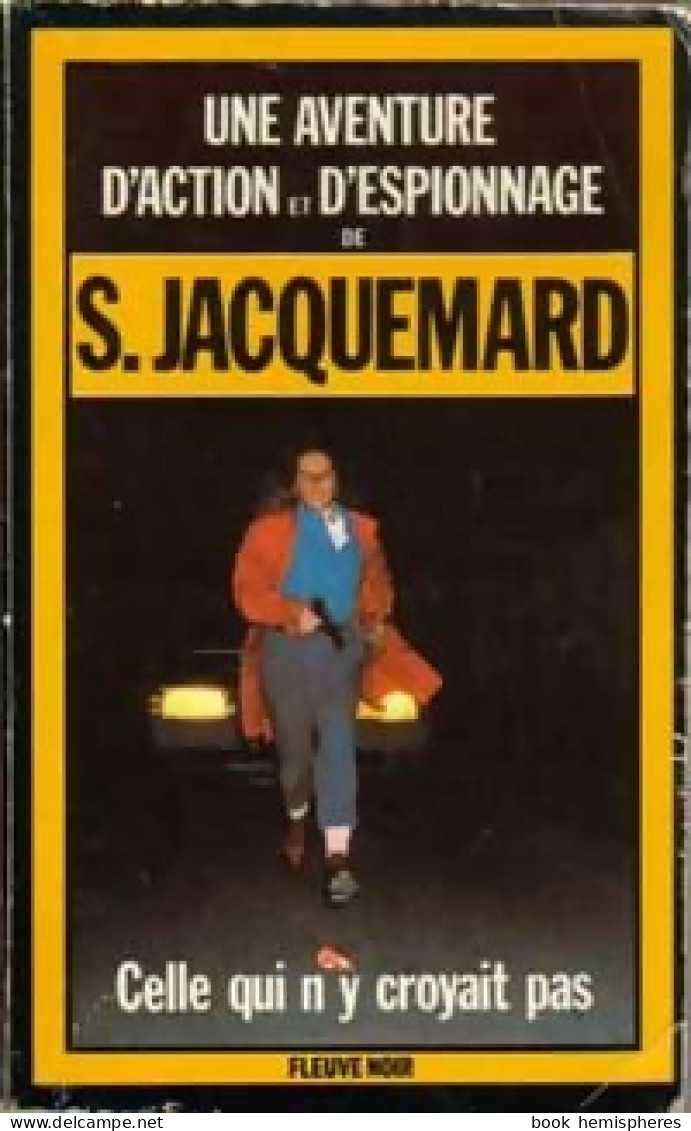 Celle Qui N'y Croyait Pas (1983) De Serge Jacquemard - Old (before 1960)