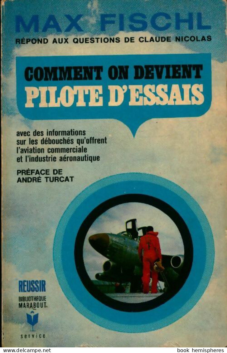 Comment On Devient Pilote D'essais (1971) De Max Fischl - Vliegtuig