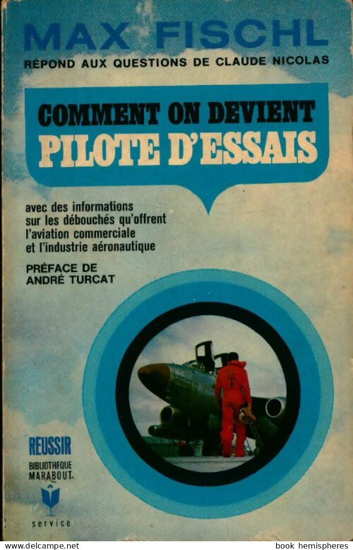 Comment On Devient Pilote D'essais (1971) De Max Fischl - Avión