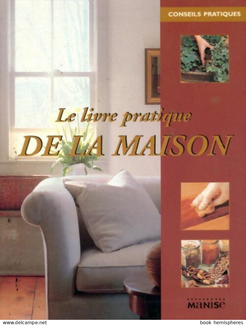 Le Livre Pratique De La Maison (2000) De Collectif - Home Decoration