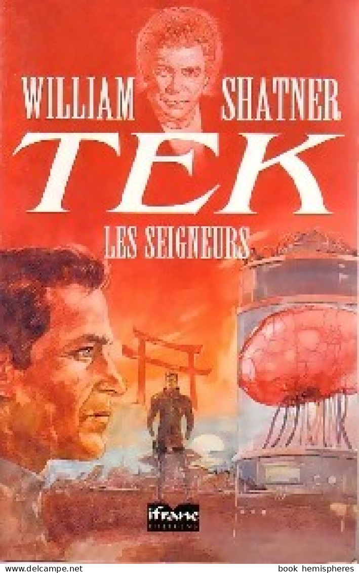 Tek Tome II : Les Seigneurs (1995) De William Shatner - Andere & Zonder Classificatie