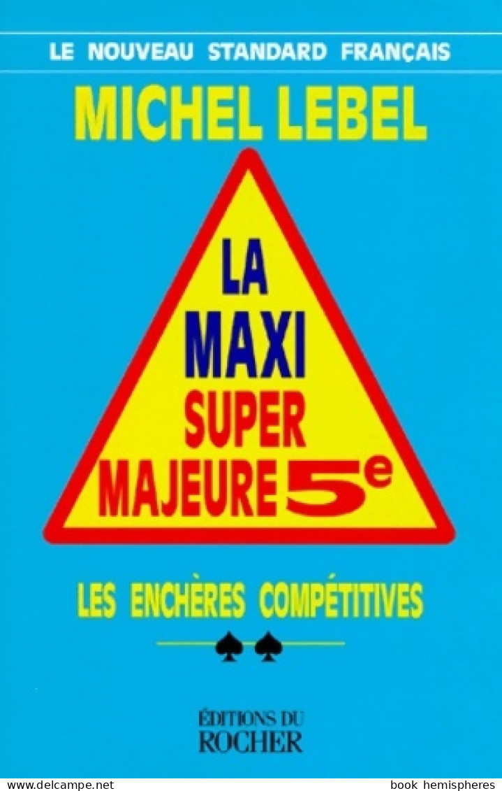 La Maxi Super Majeure 5e. Les Enchères Compétitives (1998) De Michel Lebel - Jeux De Société