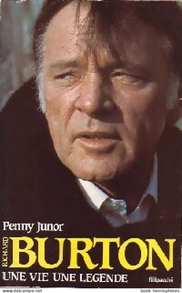 Richard Burton. Une Vie, Une Légende (1986) De Penny Junor - Cinema/ Televisione