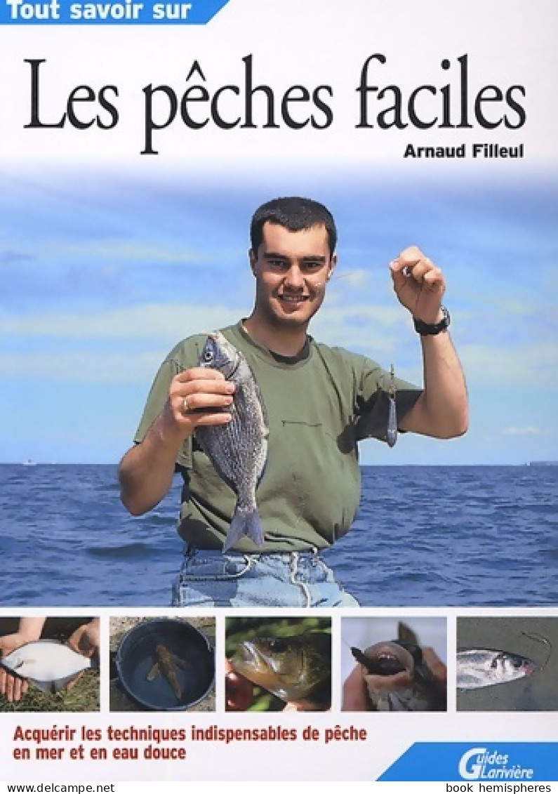 Les Pêches Faciles (2005) De Arnaud Filleul - Jacht/vissen
