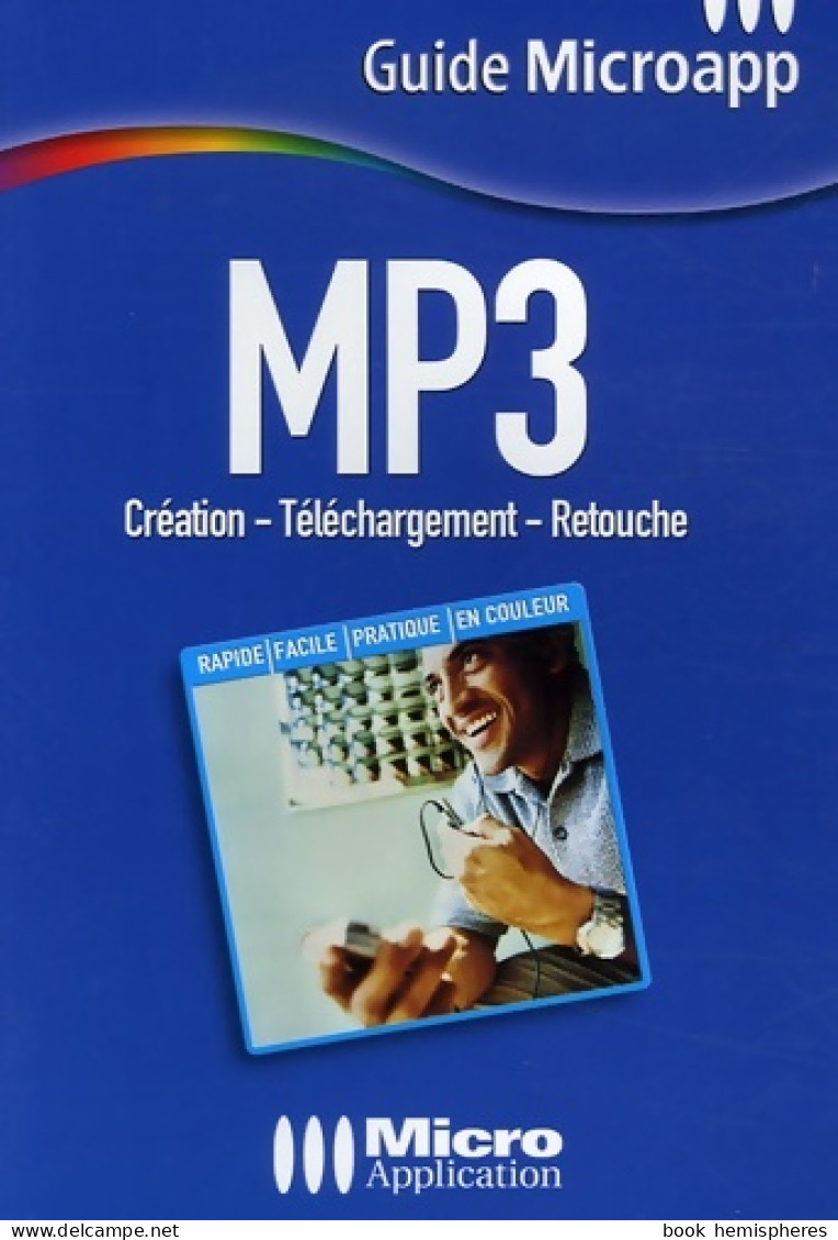 Mp3 : Création-téléchargement-retouche (2006) De Sébastien Garlot - Informatique