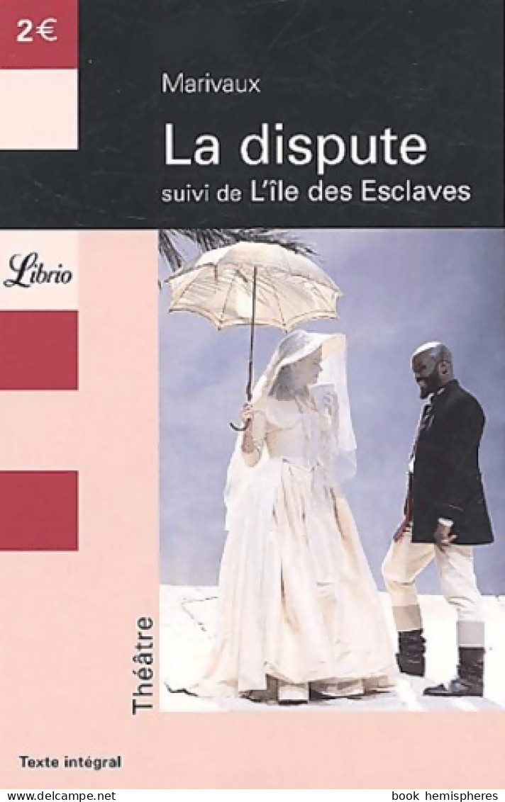 La Dispute / L'île Des Esclaves (2001) De Pierre Marivaux - Autres & Non Classés