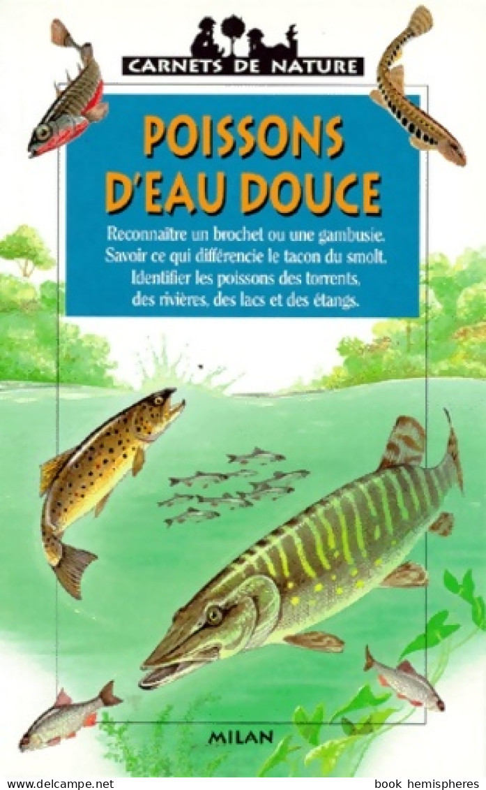 La Pêche En Eau Douce (1996) De Patrick Louisy - Fischen + Jagen