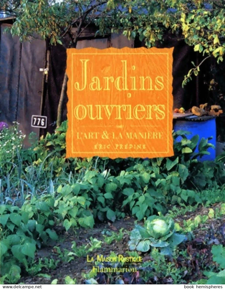 Jardins Ouvriers (2001) De Eric Prédine - Jardinage