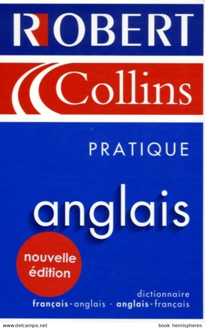 Le Robert & Collins Pratique : Anglais 2004 (2004) De Collectif - Dizionari