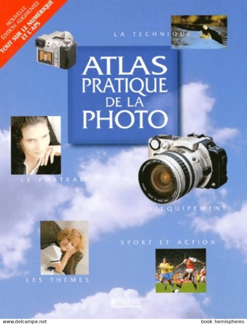 Atlas De La Photo (2001) De Collectif - Photographie