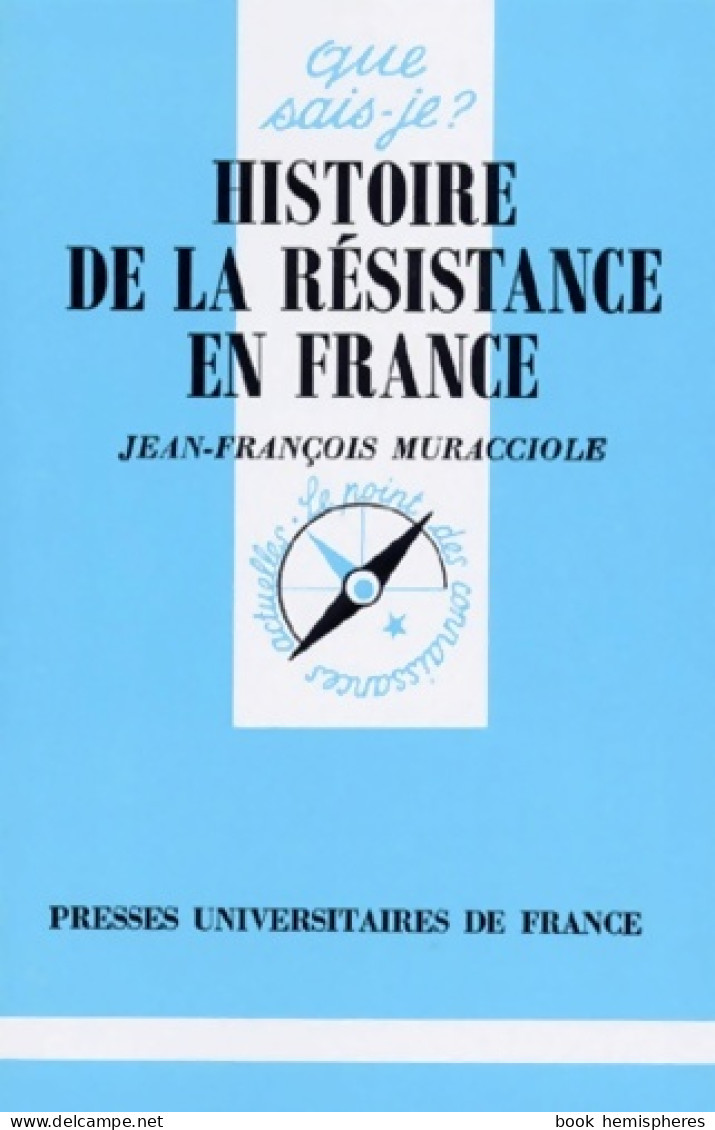 Histoire De La Résistance En France (1996) De Jean-François Muracciole - Dictionaries