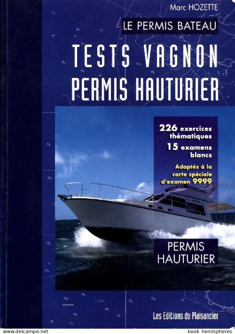 Tests Vagnon Permis Hauturier (2004) De Collectif - Schiffe