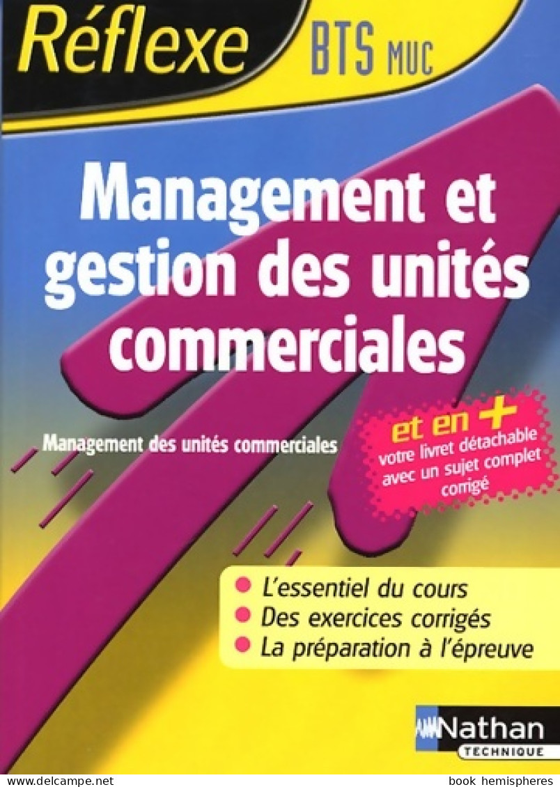 Reflexe Muc BTS Memo 2005 Management Et Gestion Des Unites Commerciales + Livret Detachable Sujet - 18 Años Y Más