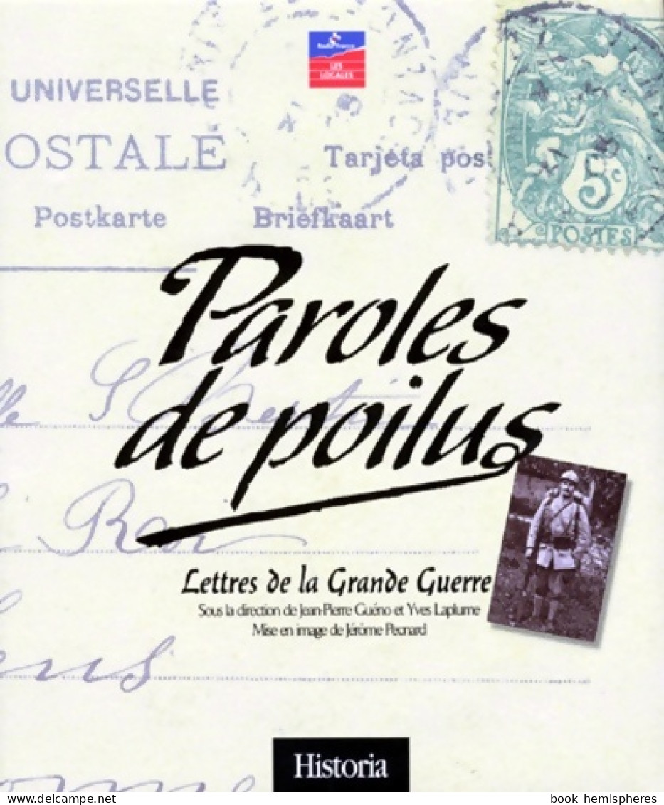 Paroles De Poilus (1998) De Jean-Pierre Guéno - Guerre 1914-18