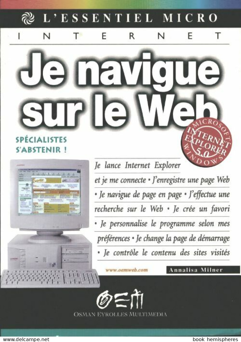 Je Navigue Sur Le Web (2000) De Milner - Informatique