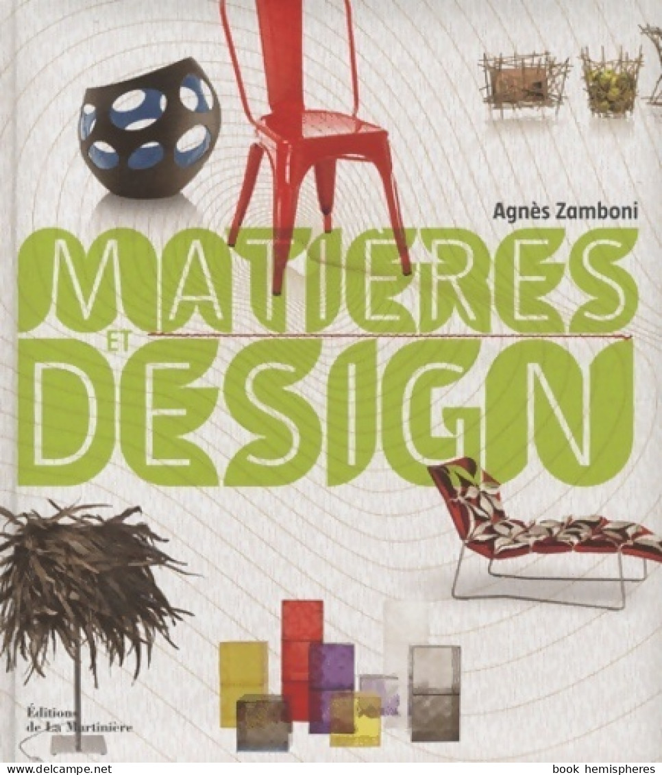 Matières Et Design (2010) De Agnès Zamboni - Home Decoration